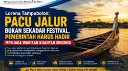 Pacu Jalur Bukan Sekadar Festival, Pemerintah Harus Hadir Menjaga Warisan Kuantan Singingi