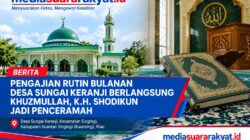 Pengajian Rutin Bulanan Desa Sungai Keranji Berlangsung Khidmat, K.H. Shodikun Jadi Penceramah